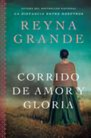 Książka A Ballad of Love and Glory / Corrido de Amor Y Gloria (Spanish Edition): Una Novela Raul Silva