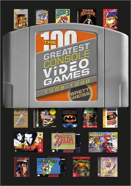 Kniha 100 Greatest Console Video Games: 1988-1998 