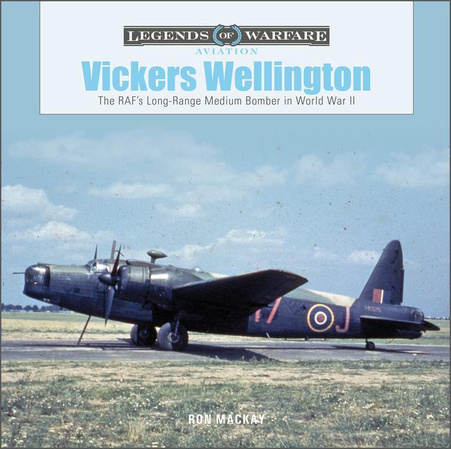 Книга Vickers Wellington: The RAF's Long-Range Medium Bomber in World War II 