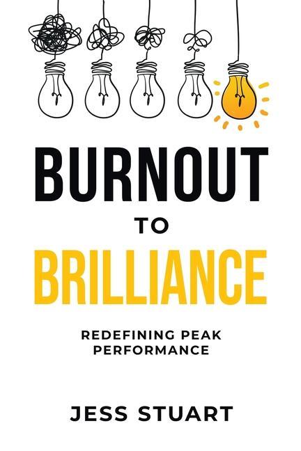 Книга Burnout To Brilliance 