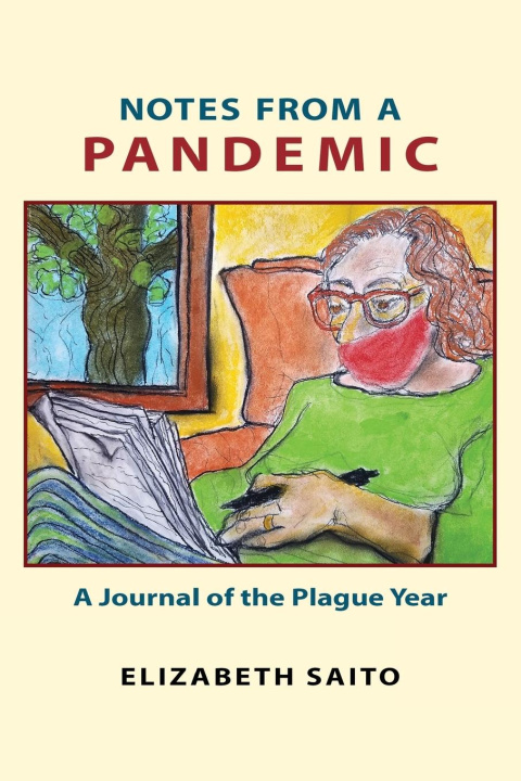 Knjiga Notes from a Pandemic Elizabeth Saito