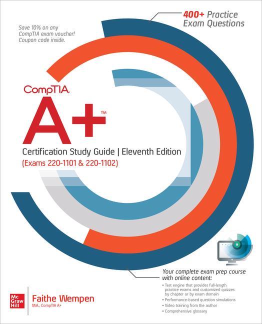 Könyv CompTIA A+ Certification Study Guide, Eleventh Edition (Exams 220-1101 & 220-1102) Faithe Wempen