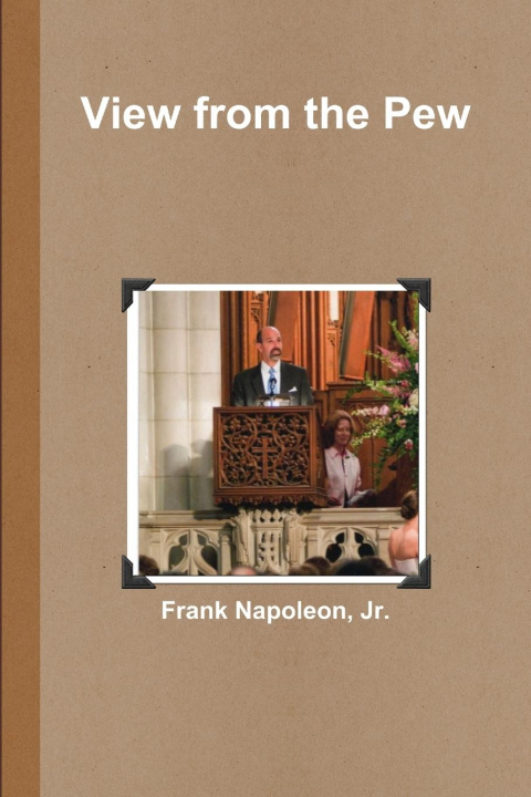 Knjiga View from the Pew Jr. Frank Napoleon