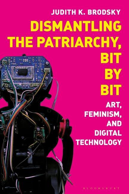 Libro Dismantling the Patriarchy, Bit by Bit 