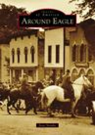 Knjiga Around Eagle Steinke