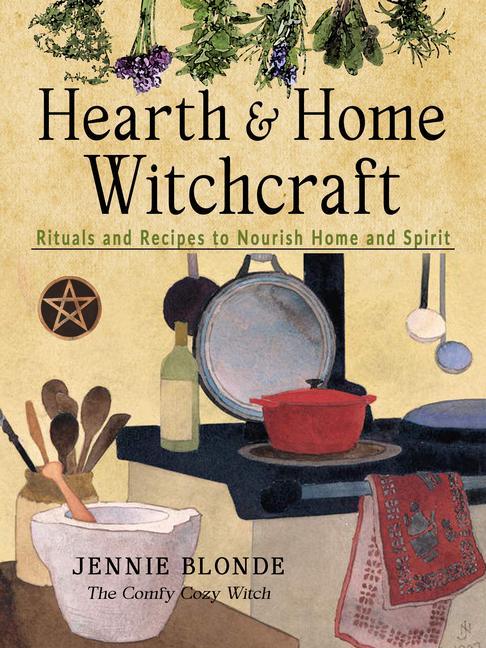 Kniha Hearth and Home Witchcraft 