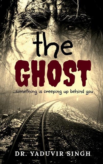 Book Ghost Dr. Yaduvir Singh