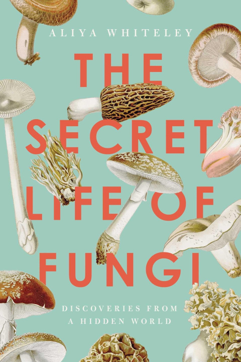 Book Secret Life of Fungi 