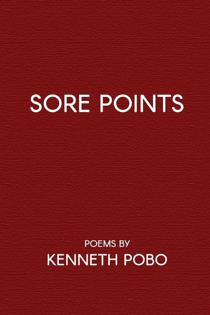 Книга Sore Points Kenneth Pobo