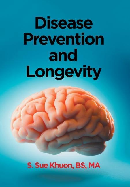 Kniha Disease Prevention and Longevity 