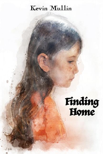 Knjiga Finding Home Kevin Mullin