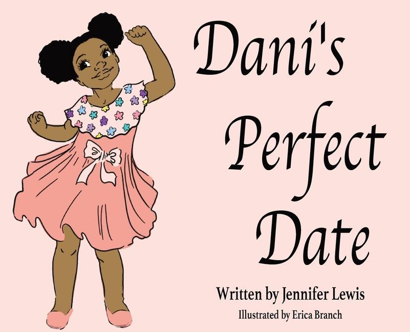Libro Dani's Perfect Date Erica Branch