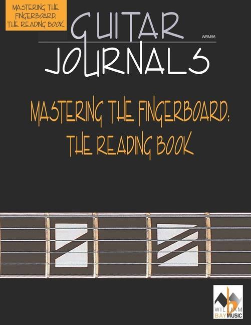 Kniha Guitar Journals-Mastering the Fingerboard 