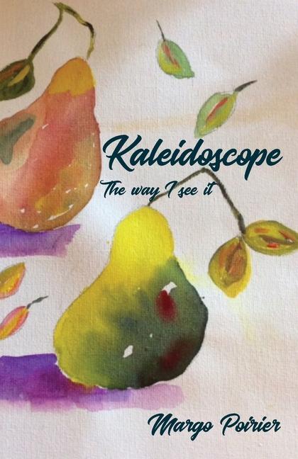 Knjiga Kaleidoscope Margo Poirier