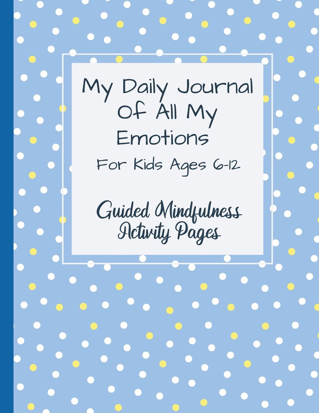 Kniha My Daily Journal Of All My Emotions 
