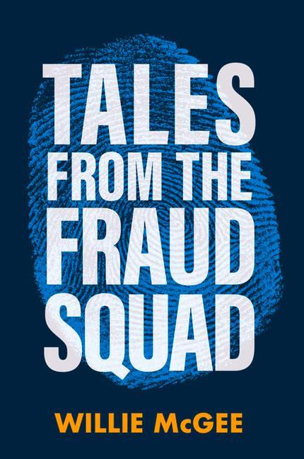 Buch Tales from the Fraud Squad Willie McGee