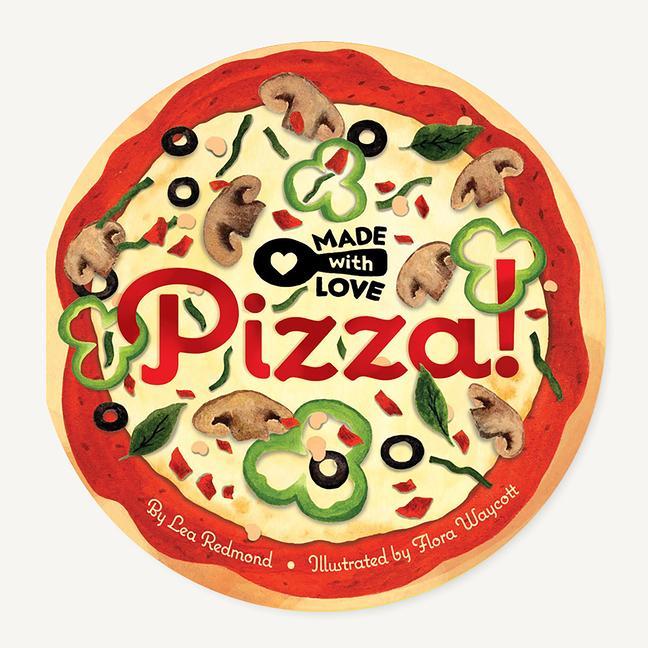 Kniha Made with Love: Pizza! Flora Waycott