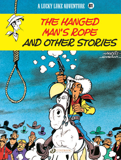 Kniha Lucky Luke Vol. 81: The Hanged Man's Rope And Other Stories René Goscinny