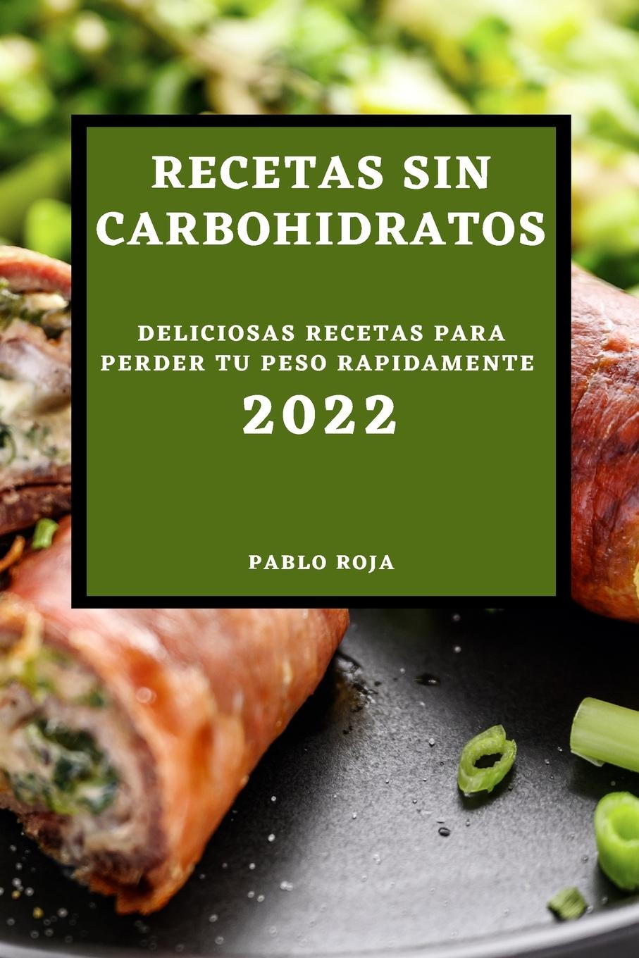 Carte Recetas Sin Carbohidratos 2022 
