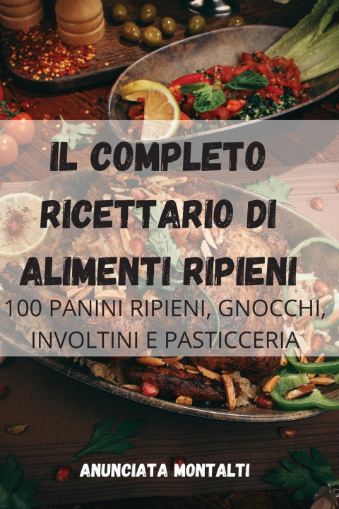 Könyv Completo Ricettario Di Alimenti Ripieni 