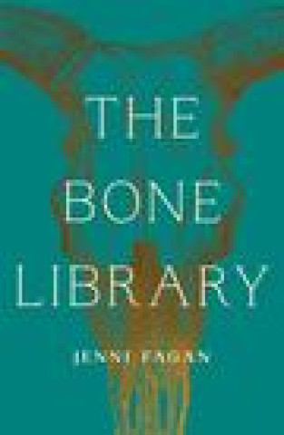 Knjiga Bone Library Jenni Fagan
