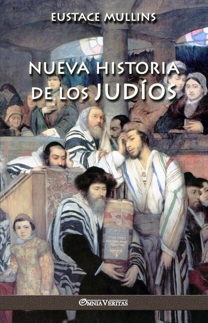 Boek Nueva historia de los judios Eustace Mullins