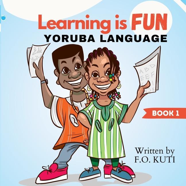Könyv Learning is Fun - Yoruba Language 