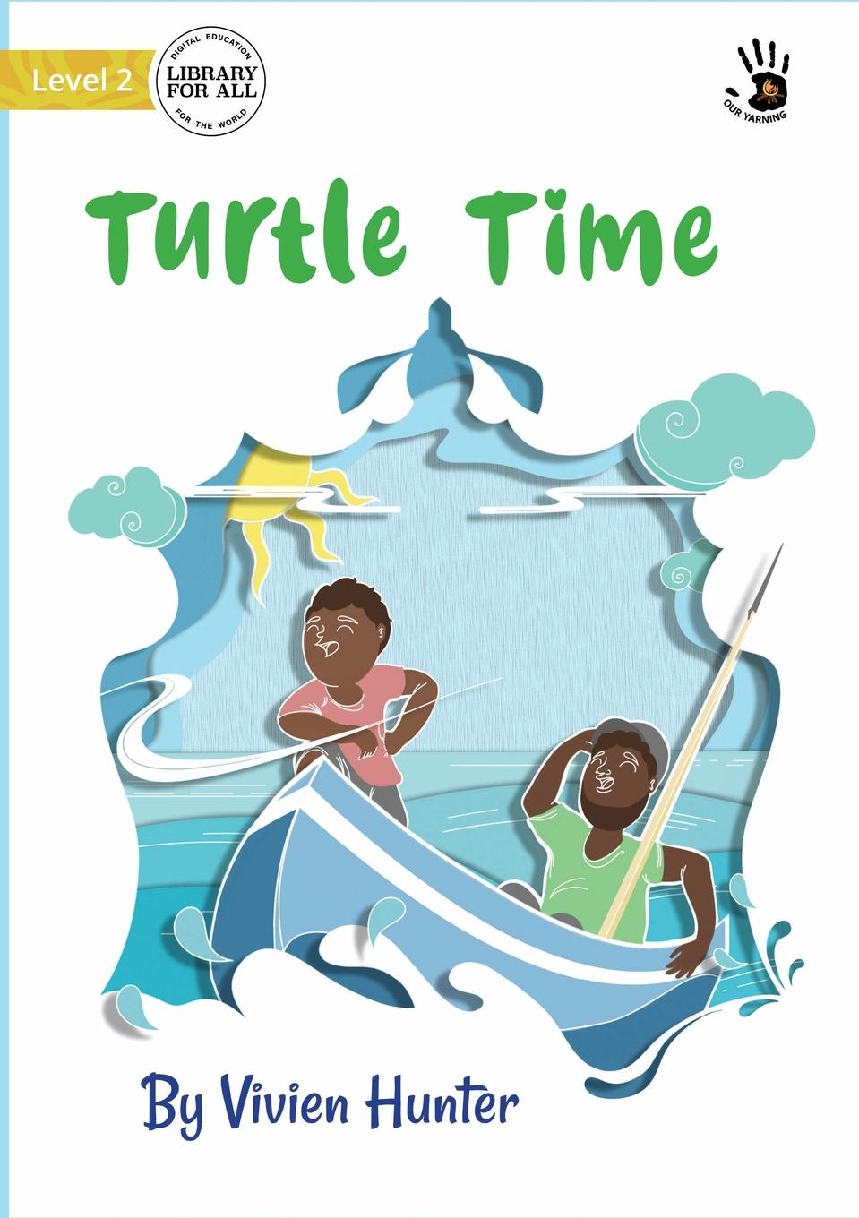 Knjiga Turtle Time - Our Yarning Vivien Hunter