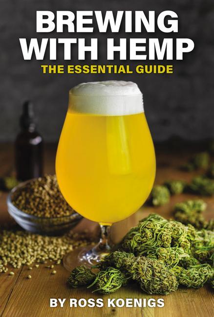 Carte Brewing with Hemp: The Essential Guide 