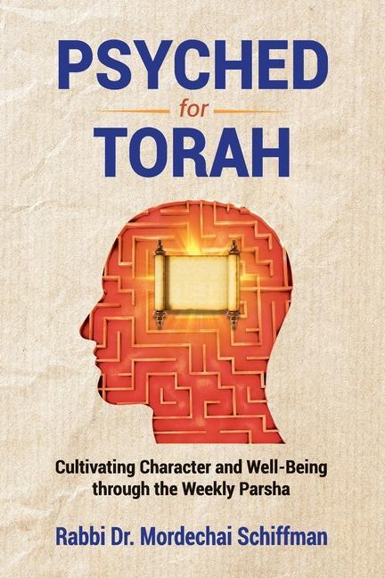 Knjiga Psyched for Torah Mordechai Schiffman