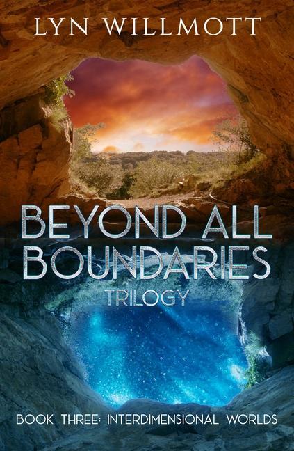 Buch Beyond All Boundaries Trilogy - Book Three Willmott