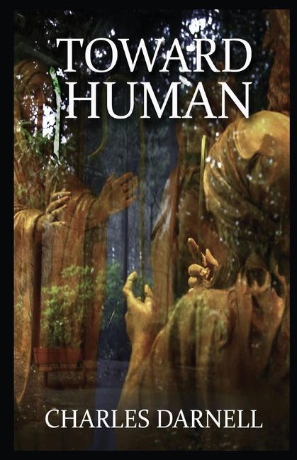 Knjiga Toward Human Charles Darnell