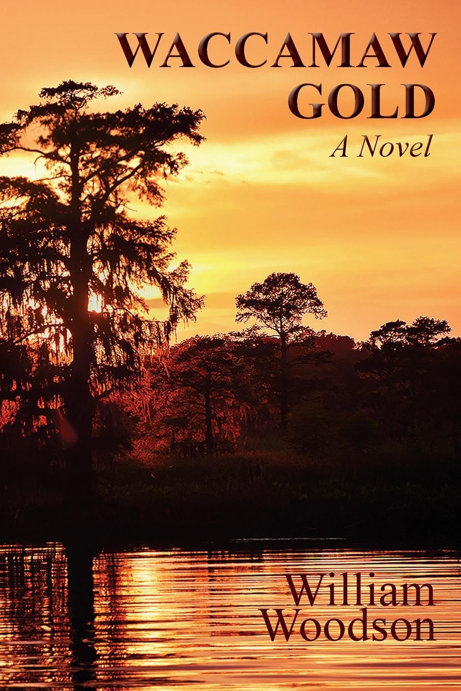 Livro Waccamaw Gold William Woodson
