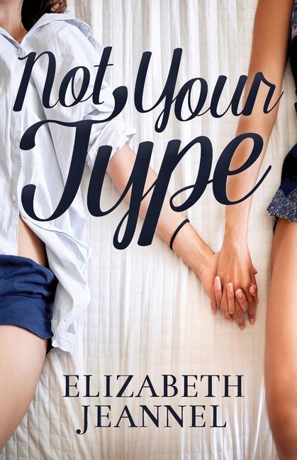 Kniha Not Your Type Elizabeth Jeannel