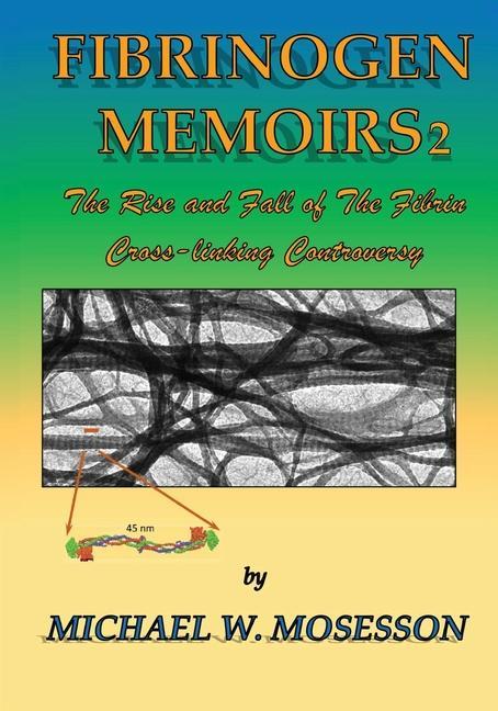 Kniha Fibrinogen Memoirs 2 