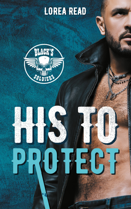 Книга Black's soldiers T4 - His to Protect Lorea READ