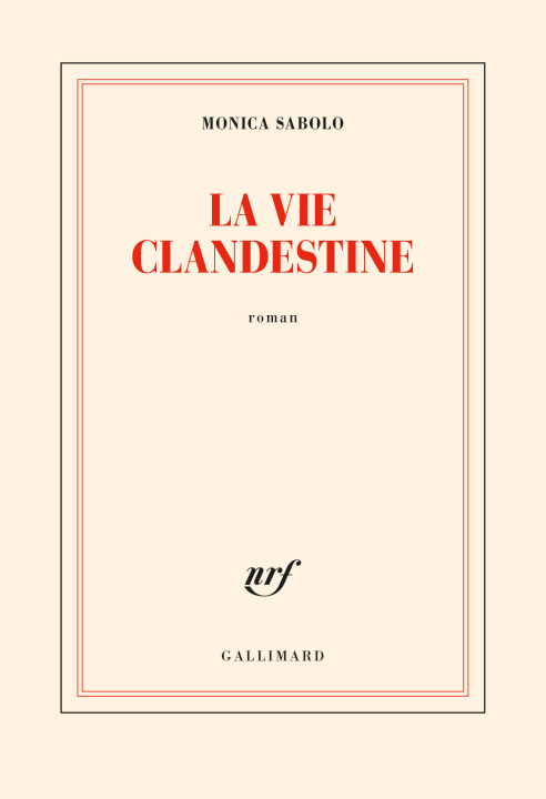 Livre La vie clandestine MONICA SABOLO