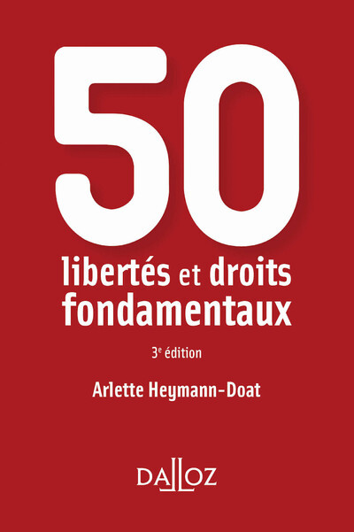 Könyv 50 libertés et droits fondamentaux 3ed Arlette Heymann-Doat