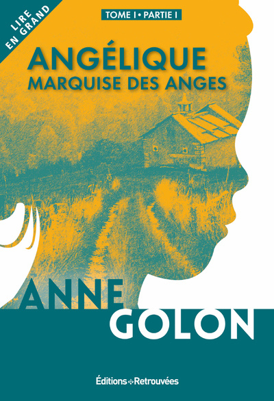 Kniha Angélique Marquise des anges - Tome 1 Partite 1 Anne Golon