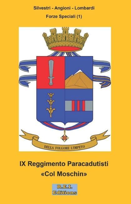 Книга IX Reggimento Paracadutisti Col Moschin 