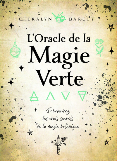 Kniha Oracle de la magie verte - Découvrez les vrais secrets de la magie botanique Cheralyn Darcey