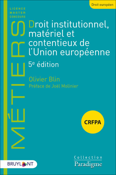 Könyv Droit institutionnel, matériel et contentieux de l'Union européenne Olivier Blin