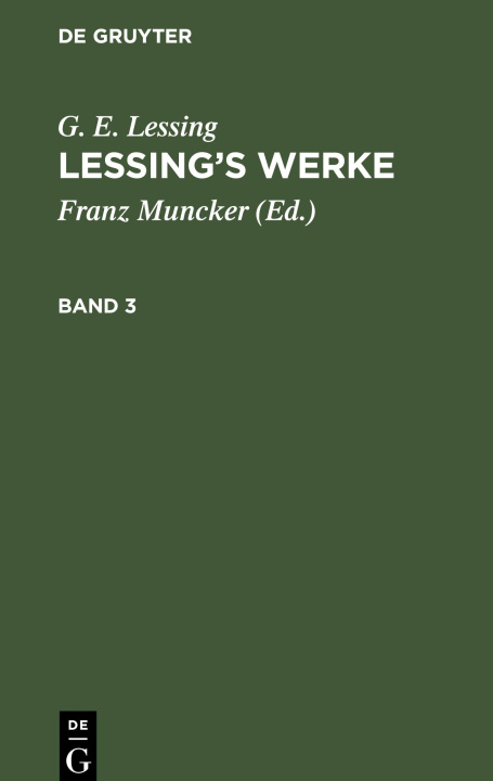 Carte G. E. Lessing: Lessing's Werke. Band 3 G. E. Lessing