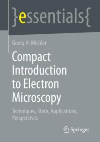 Könyv Compact Introduction to Electron Microscopy Goerg H. Michler