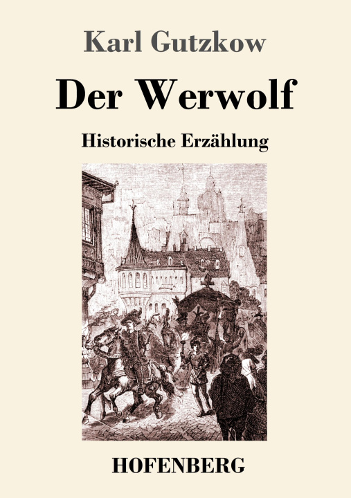 Buch Werwolf Karl Gutzkow