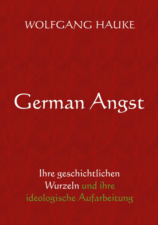 Knjiga German Angst Wolfgang Hauke
