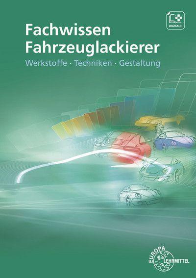 Knjiga Fachwissen Fahrzeuglackierer Bernhard Steidle