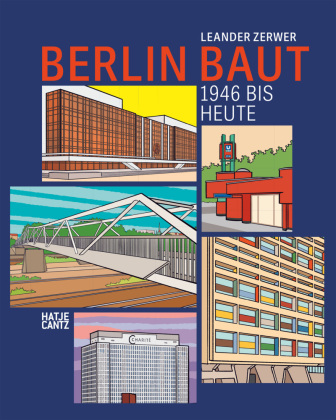Knjiga Berlin baut Leander Zerwer
