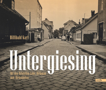 Buch Untergiesing Willibald Karl