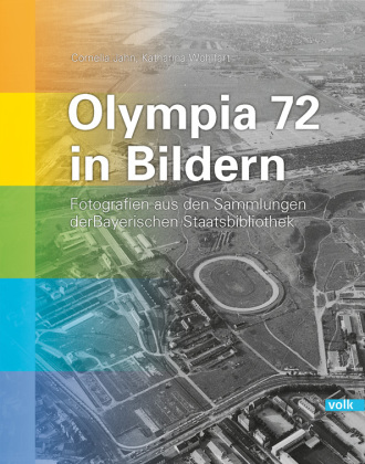 Kniha Olympia 72 in Bildern Katharina Wohlfart